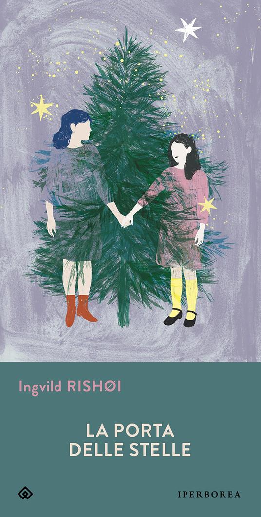 La porta delle stelle - Ingvild Rishøi,Maria Valeria D'Avino - ebook