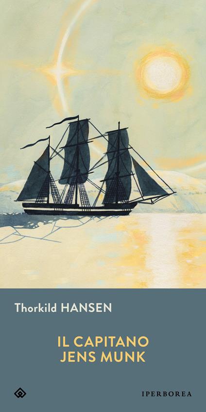 Il capitano Jens Munk - Thorkild Hansen - copertina