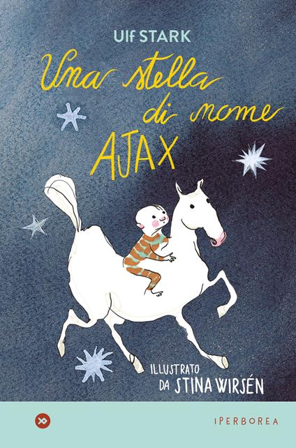 Una stella di nome Ajax. Ediz. a colori - Ulf Stark - copertina