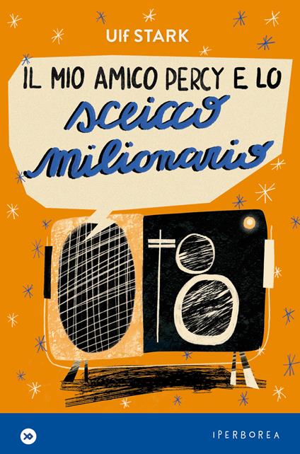 Il mio amico Percy e lo sceicco milionario - Ulf Stark - copertina