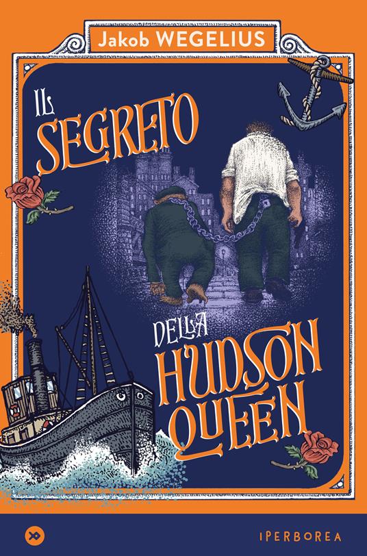 Il segreto della Hudson Queen - Jakob Wegelius,Laura Cangemi - ebook