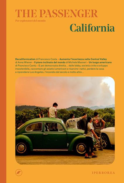 California. The passenger. Per esploratori del mondo - Edoardo Massa - ebook