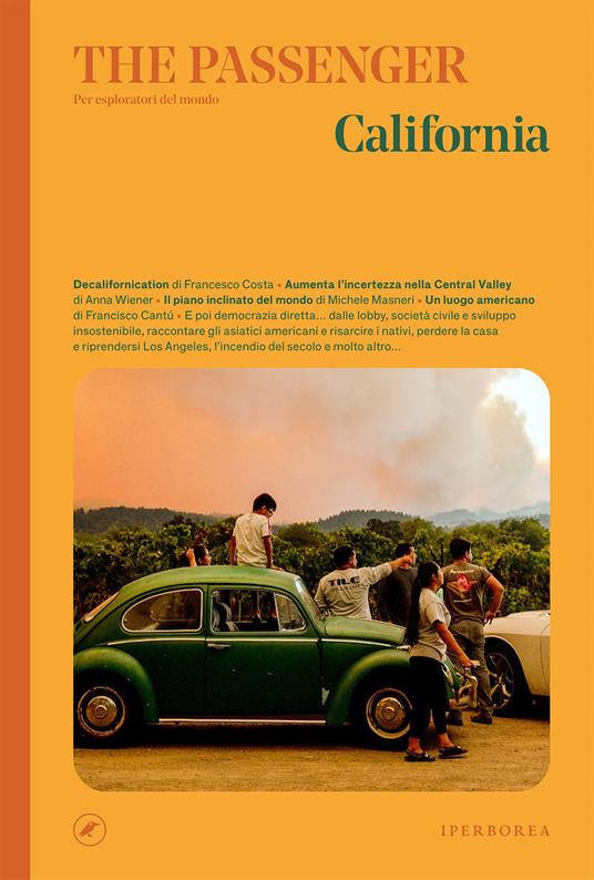 California. The passenger. Per esploratori del mondo - Edoardo Massa - ebook