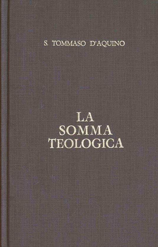 La somma teologica. Testo latino e italiano. Vol. 13: La legge evangelica. La grazia. - Tommaso d'Aquino (san) - copertina