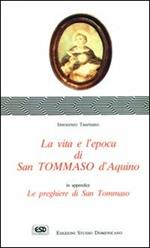 La vita e l'epoca di s. Tommaso d'Aquino