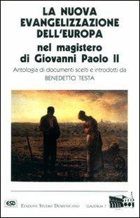 La nuova evangelizzazione dell'Europa nel magistero di Giovanni Paolo II - copertina