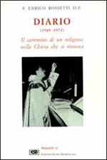 Diario. Il cammino di un religioso nella Chiesa che si rinnova