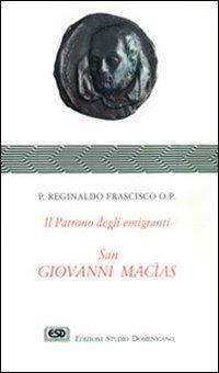 San Giovanni Macìas - Reginaldo Francisco - copertina