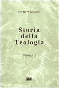 Storia della teologia. Vol. 1 - Battista Mondin - copertina