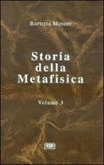 Storia della metafisica. Vol. 3: Dall'Umanesimo a oggi.