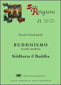 Buddhismo. Vol. 2: Siddharta il Buddha. - Benedict Kanakappally - copertina