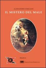 Il mistero del male