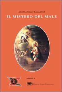 Il mistero del male - Alessandro Emiliani - copertina