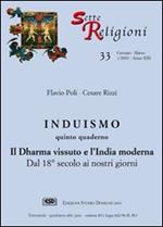 Induismo. Vol. 5: Il dharma vissuto e l'India moderna. Dal XVIII secolo ai nostri giorni.