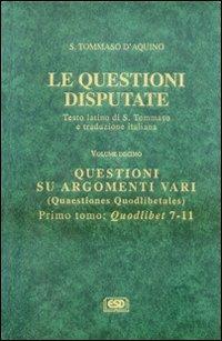 Le questioni disputate. Vol. 10\1: Questioni su argomenti vari. - Tommaso d'Aquino (san) - copertina