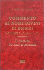 Commento ai nomi divini di Dionigi. Vol. 2