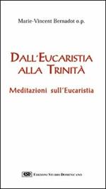 Dall'eucaristia alla Trinità. Meditazioni sull'eucaristia