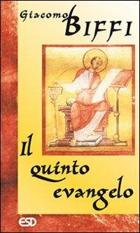 Il quinto evangelo - Giacomo Biffi - copertina