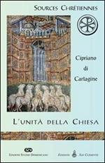 L' unità della Chiesa (De Ecclesiae catholicae unitate)