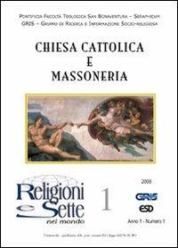 Religioni e sette nel mondo. Vol. 1: Chiesa cattolica e massoneria. - copertina