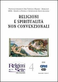 Religioni e sette nel mondo. Vol. 4: Religioni e spiritualità non convenzionali - copertina
