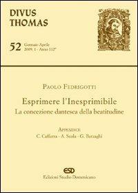 Esprimere l'inesprimibile. La concezione dantesca della beatitudine - Paolo Fedrigotti - copertina