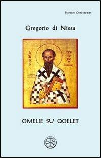 Omelie su Qoelet - Gregorio di Nissa (san) - copertina