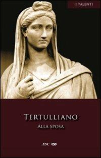 Alla sposa - Quinto S. Tertulliano - copertina