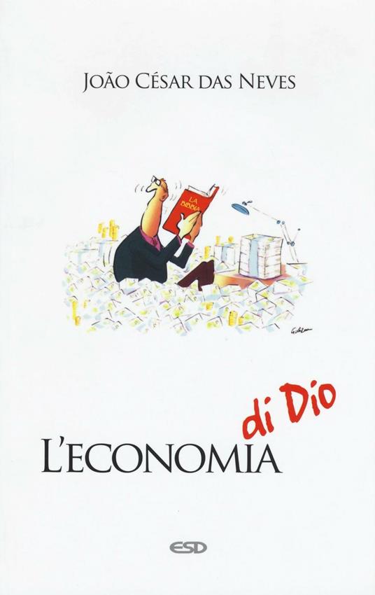 L' economia di Dio - João César Das Neves - copertina