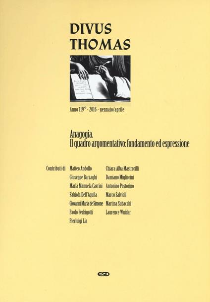 Divus Thomas (2016). Vol. 1: Anagogia. Il quadro argomentativo: fondamento ed espressione - copertina