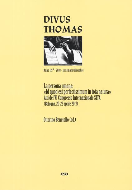 Divus Thomas (2018). Vol. 3: La persona umana: «Id quod est perfectissimum in tota natura». Atti del 6º Congresso internazionale SITA (Bologna, 20-22 aprile 2017) - copertina