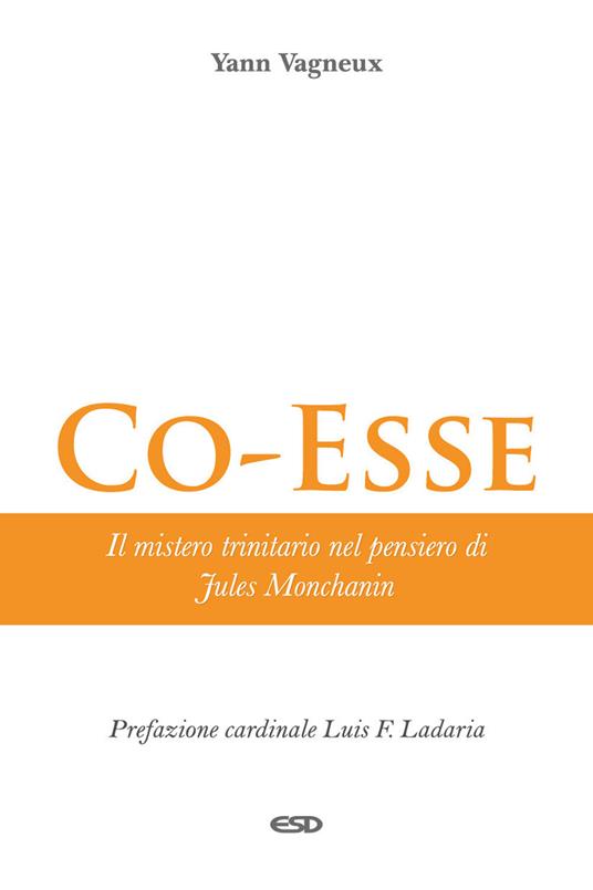 Co-esse Il mistero trinitario nel pensiero di Jules Monchanin - Yann Vagneux - copertina