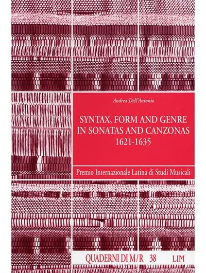 Syntax, form and genre in sonatas and canzonas (1621-1635) - Andrea Dell'Antonio - copertina