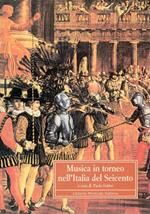 Musica in torneo nell'Italia del Seicento