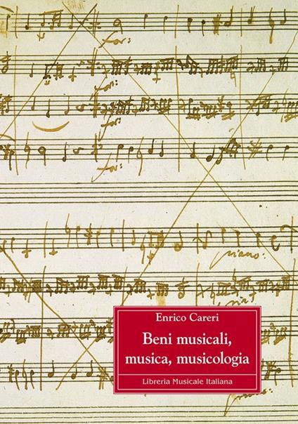 Beni musicali, musica, musicologia - Enrico Careri - copertina