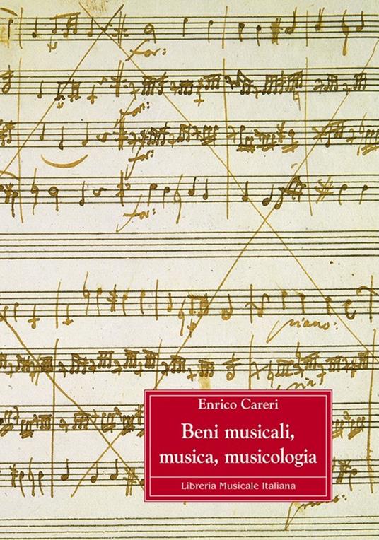 Beni musicali, musica, musicologia - Enrico Careri - copertina