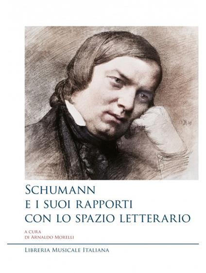 Schumann e i suoi rapporti con lo spazio letterario - copertina