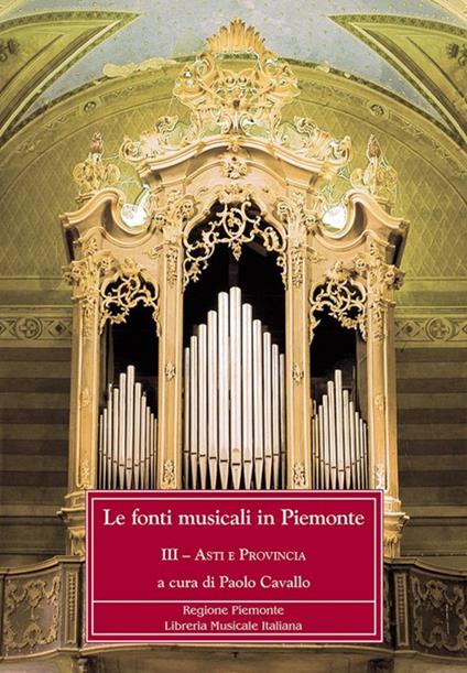 Le fonti musicali in Piemonte. Vol. 3: Asti e provincia - copertina