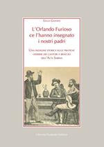 L'Orlando Furioso ce l'hanno insegnato i nostri padri. Una indagine storica sulle pratiche odierne dei cantori a braccio dell'Alta Sabina