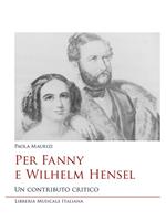 Per Fanny e Wilhelm Hensel. Un contributo critico