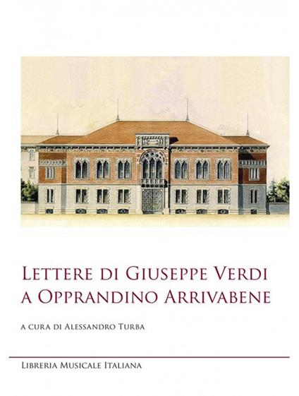 Lettere di Giuseppe Verdi a Opprandino Arrivabene. Ediz. critica - Giuseppe Verdi - copertina