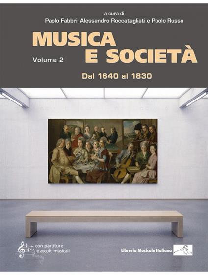 Musica e società. Vol. 2: Dal 1640 al 1830 - copertina
