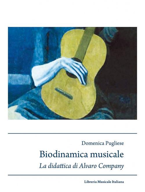 Biodinamica musicale. La didattica di Alvaro Company - Domenica Pugliese - copertina