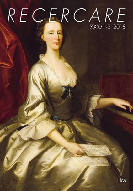Recercare. Rivista per lo studio e la pratica della musica antica (2018). Vol. 30 - copertina