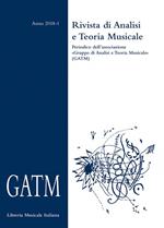 GATM. Rivista di analisi e teoria musicale (2018). Vol. 1