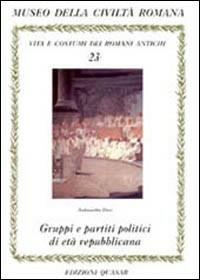 Gruppi e partiti politici di età repubblicana - Antonietta Dosi - copertina