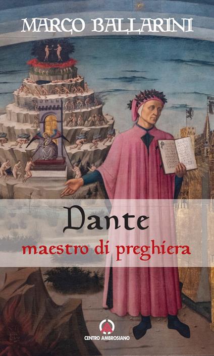 Dante maestro di preghiera - Marco Ballarini - ebook