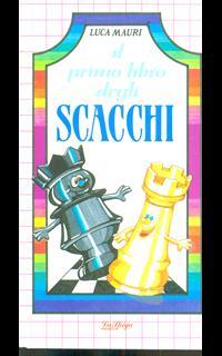 Il primo libro degli scacchi