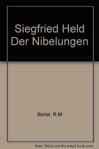 Legende von Siegfried (Die) - Ruth M. Beitat - copertina