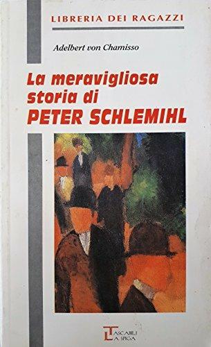 La meravigliosa storia di Peter Schlemihl - Adalbert von Chamisso - copertina